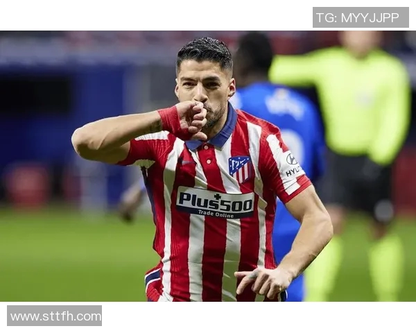 马竞宣布续约苏亚雷斯合同，球队锋线稳定性得到保障